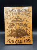 Wooden Mushroom sign (6" x 8")